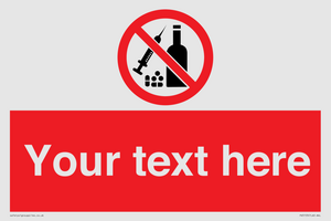 Custom No alcohol or drugs Sign